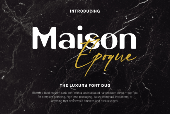 Maison Époque Duo: The Display Font for Scroll-Stopping Brand Identity